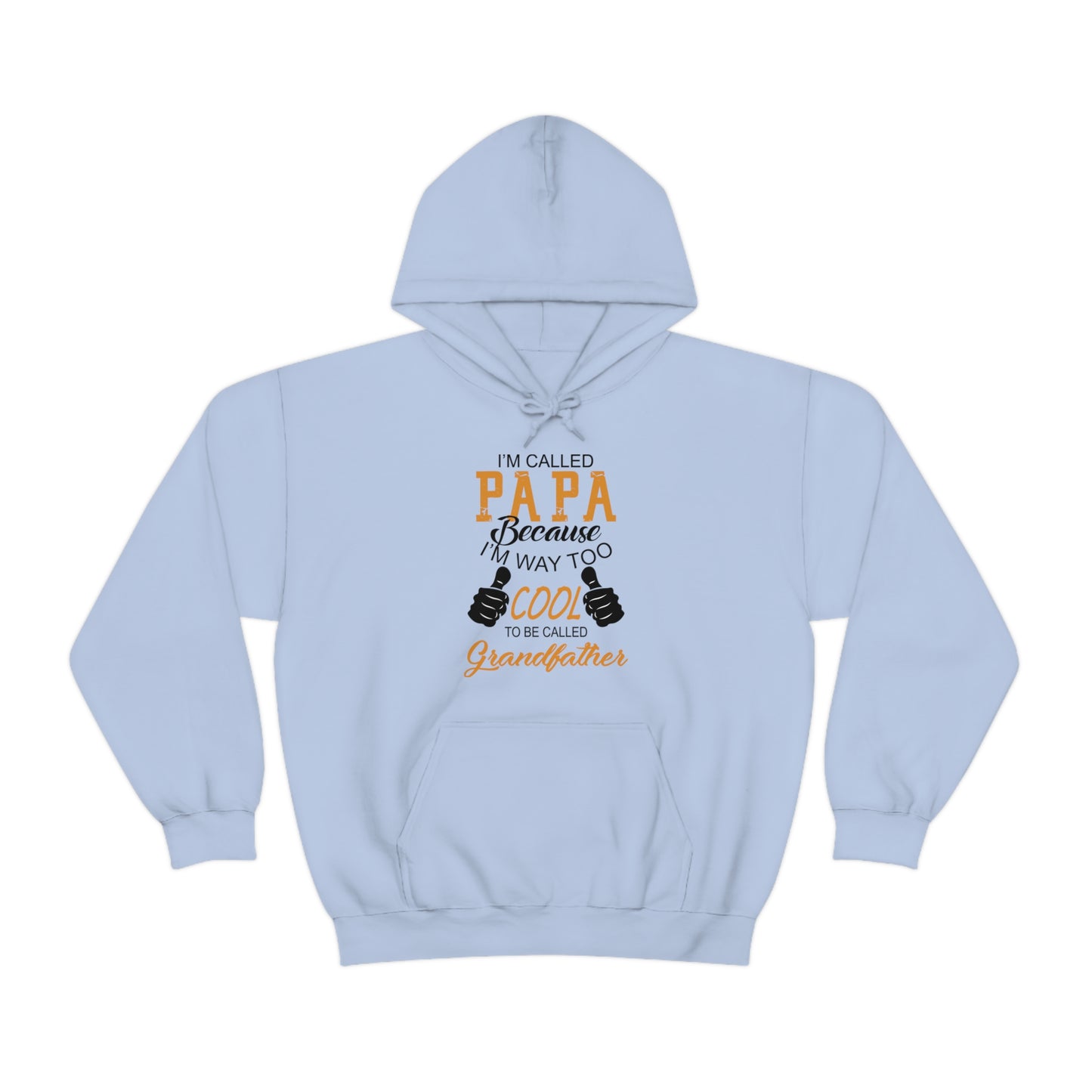 Papa Way Too Cool to Be Called Grandfather Hoodie