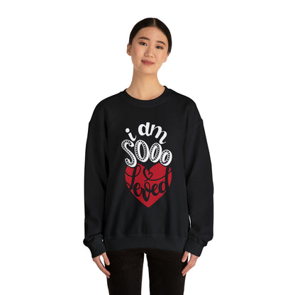 I'm sooo loved Crewneck Sweatshirt