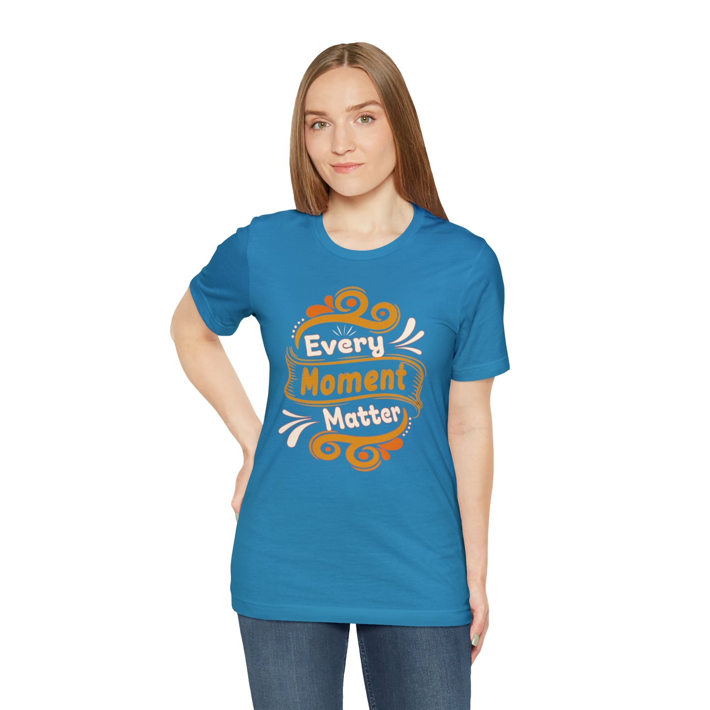 Every Moment Matter T-Shirt