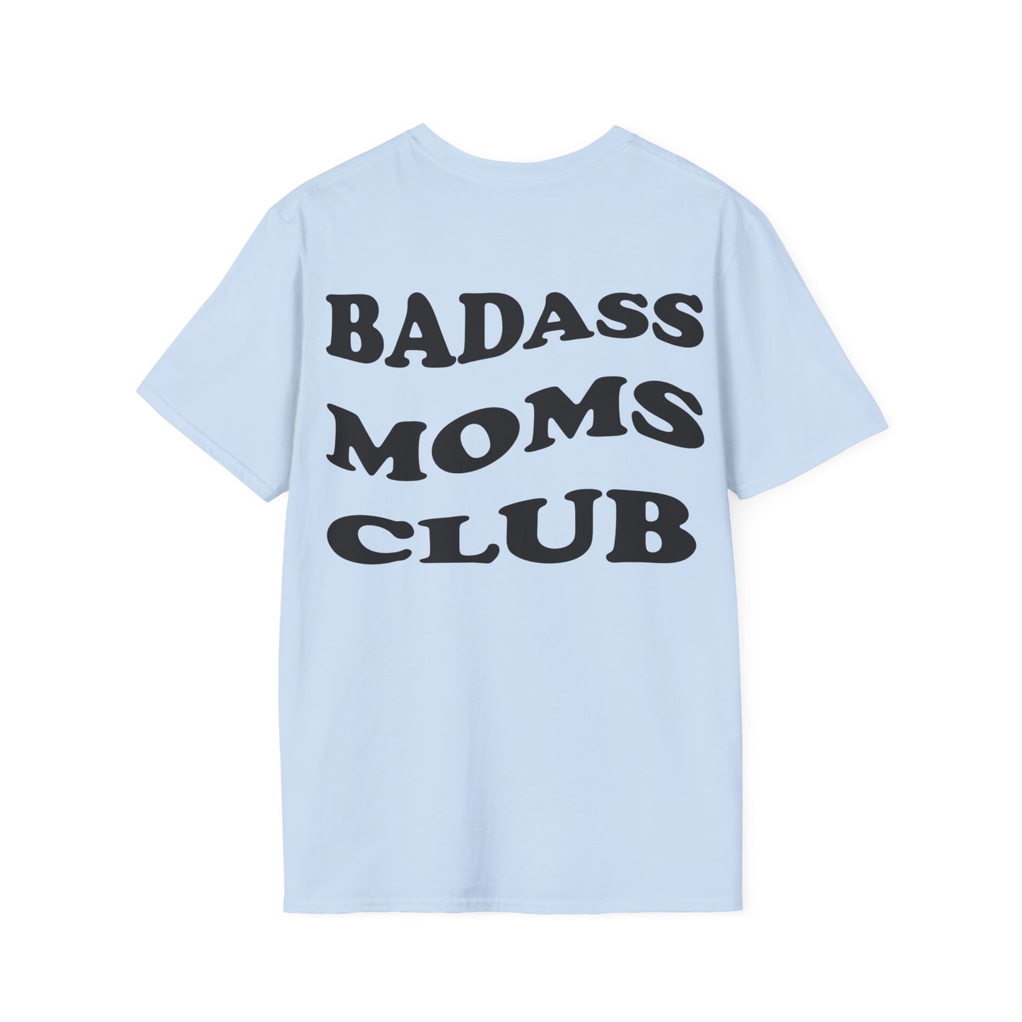 Badass Moms Club T-Shirt