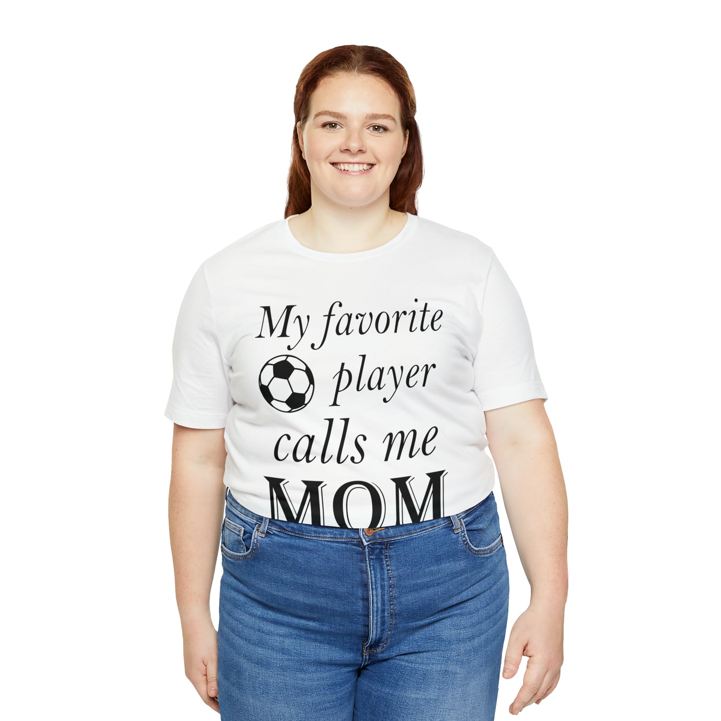 Mom Favorite Soccer player T-Shirt