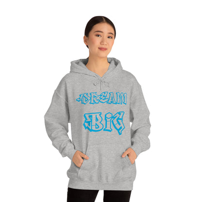 Dream Big Hoodie