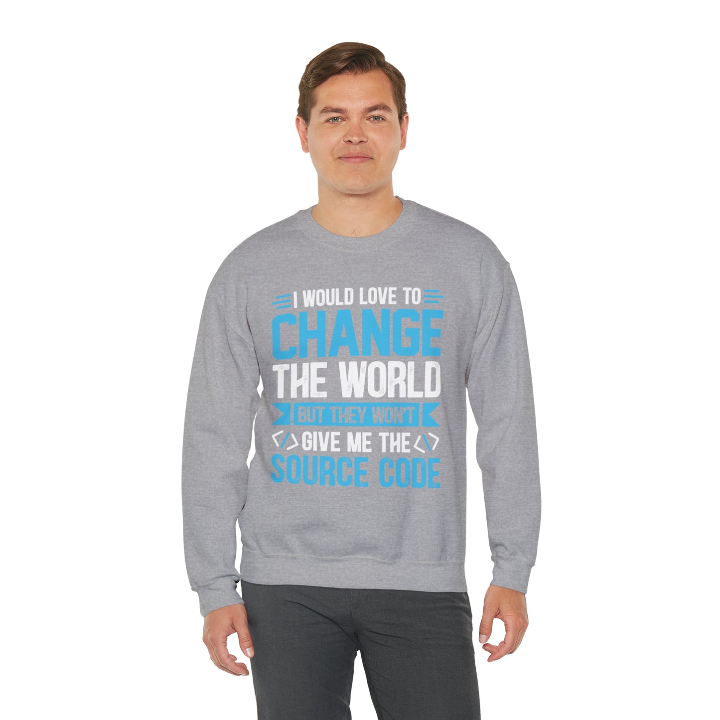 I would love to change the world Crewneck Sweatshirt