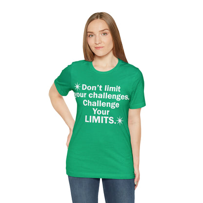 Challenge your limits T-Shirt