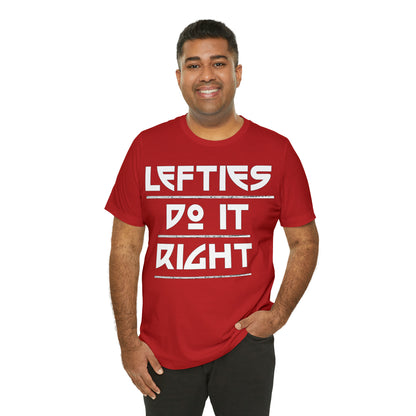 Lefties do-it Right T-Shirt