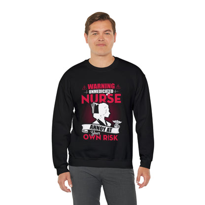 Unmedicated nurse Crewneck Sweatshirt