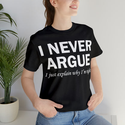 Always right T-Shirt