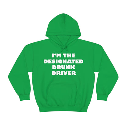 Designated Drunk driver Hoodie