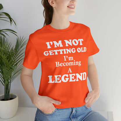 Becoming a legend T-Shirt