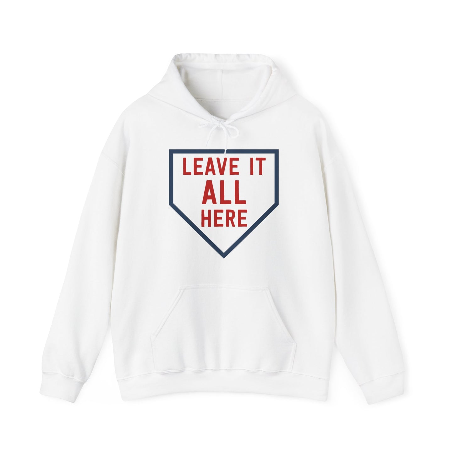 Leave it All Here Hoodie