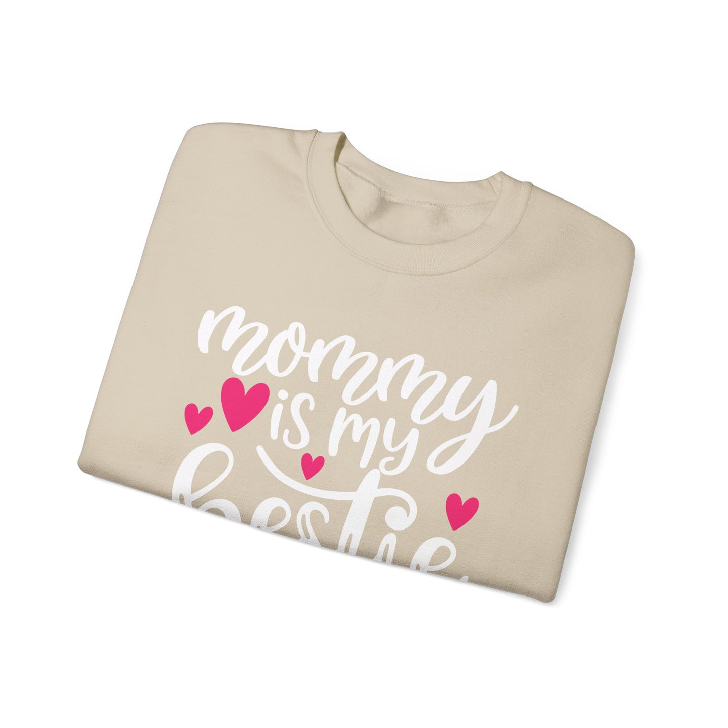 Mommy is my bestie Crewneck Sweatshirt