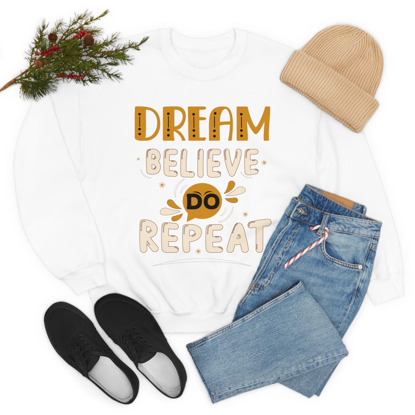 Dream Believe Do Repeat Crewneck Sweatshirt