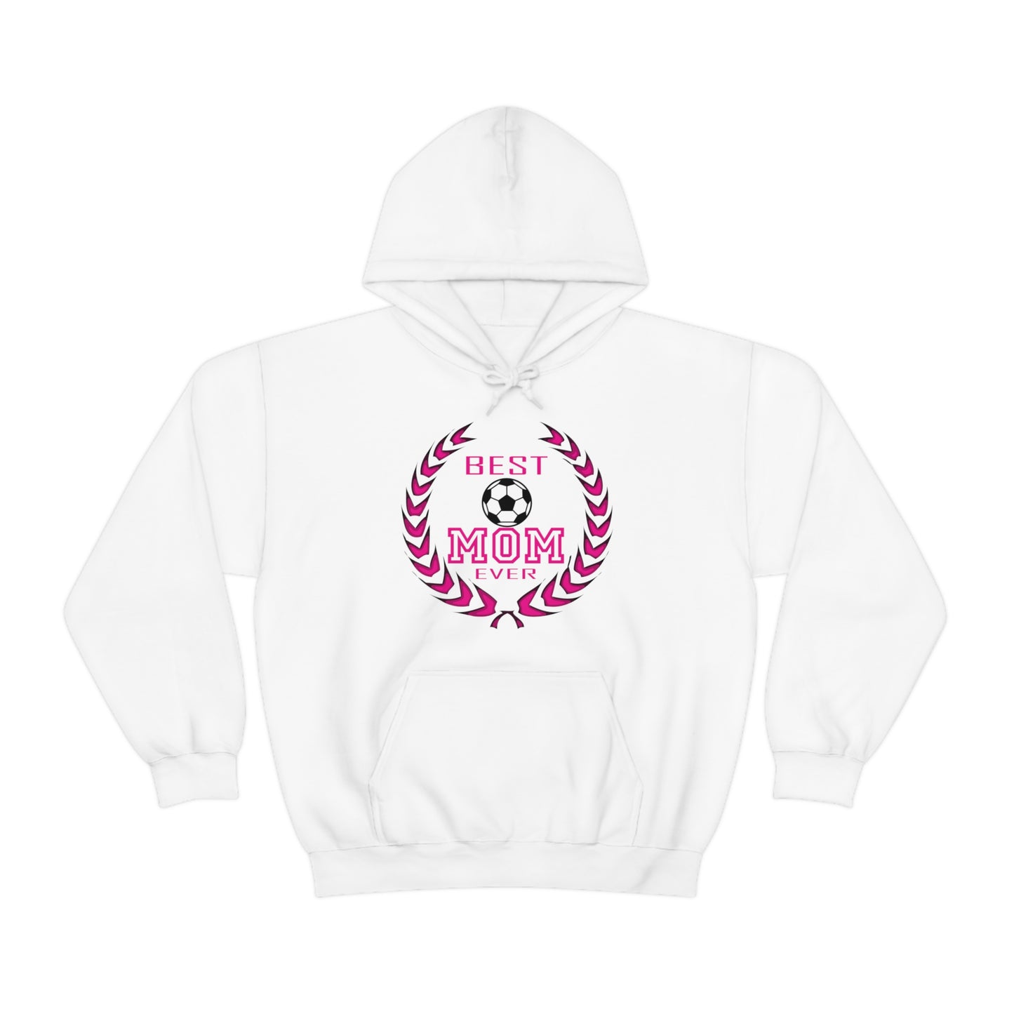 B e s t Mom ever Hoodie