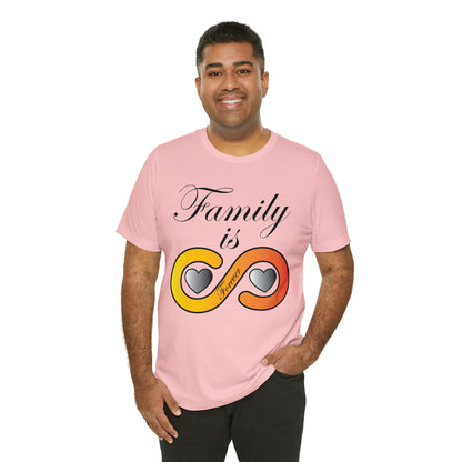 Family is Forever T-Shirt