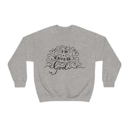 I'm a child of God Crewneck Sweatshirt