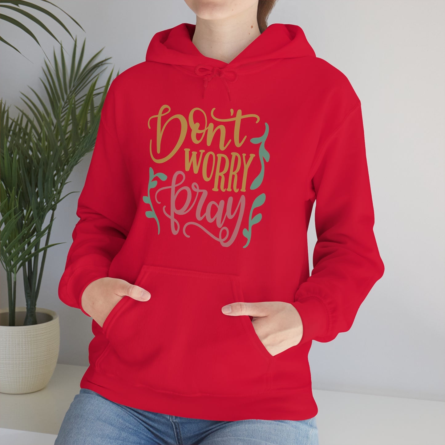 Don't worry pray Hoodie