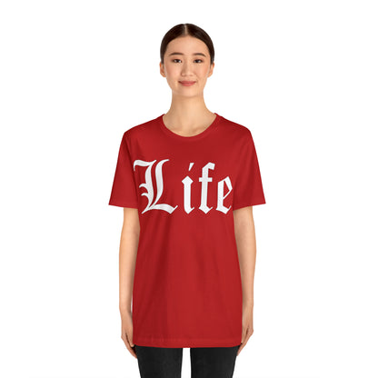 Life 1 T-Shirt