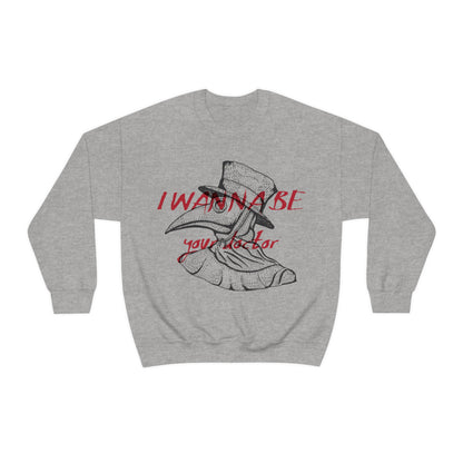 Wanna be your Doctor Crewneck Sweatshirt