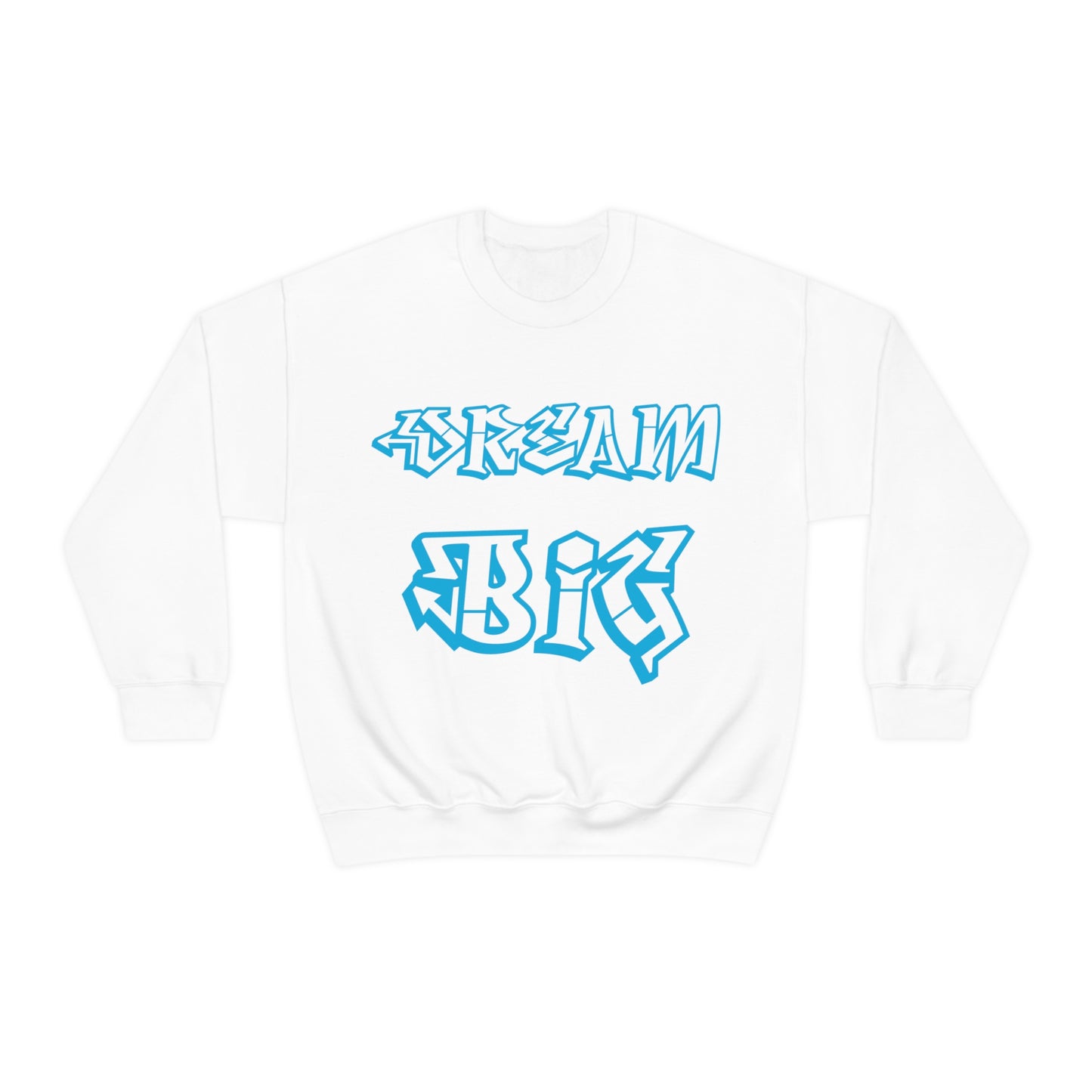 Dream Big Crewneck Sweatshirt