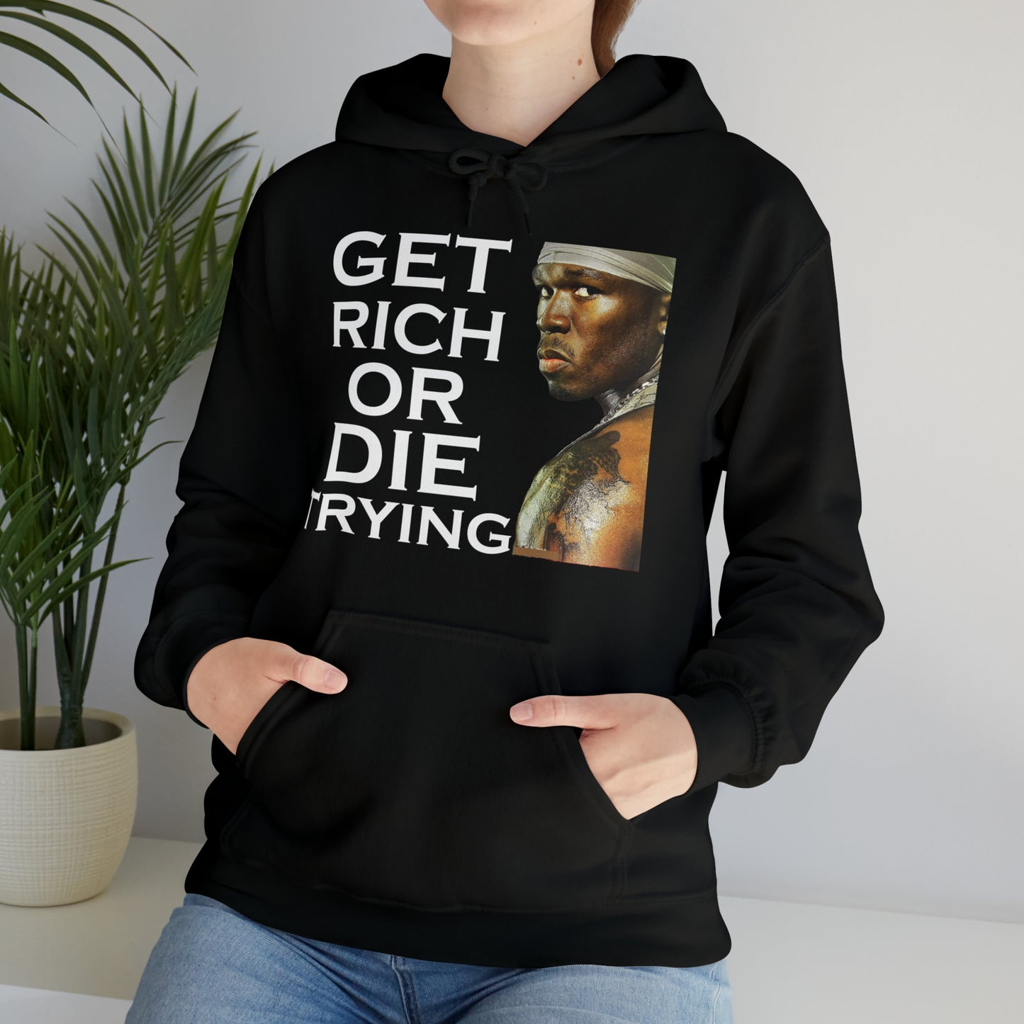 Get rich or die trying Hoodie