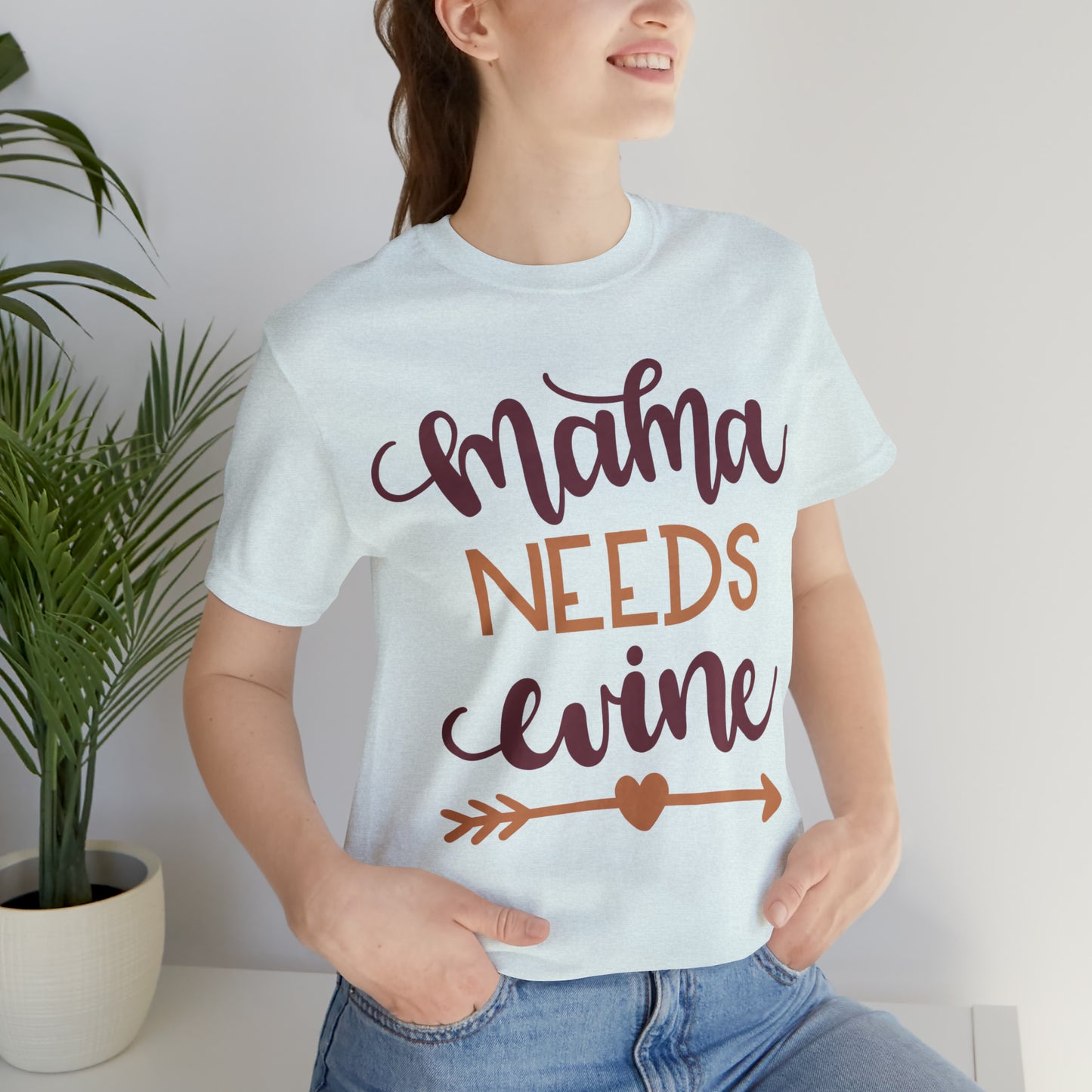 Mama_needs_wine T-Shirt