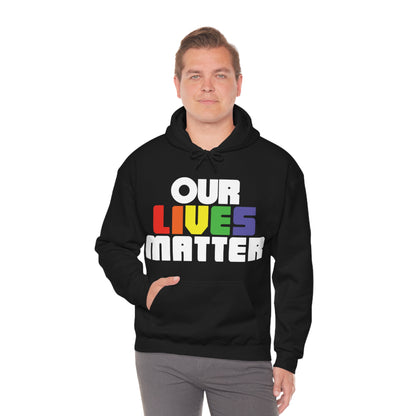 Our lives matter Hoodie