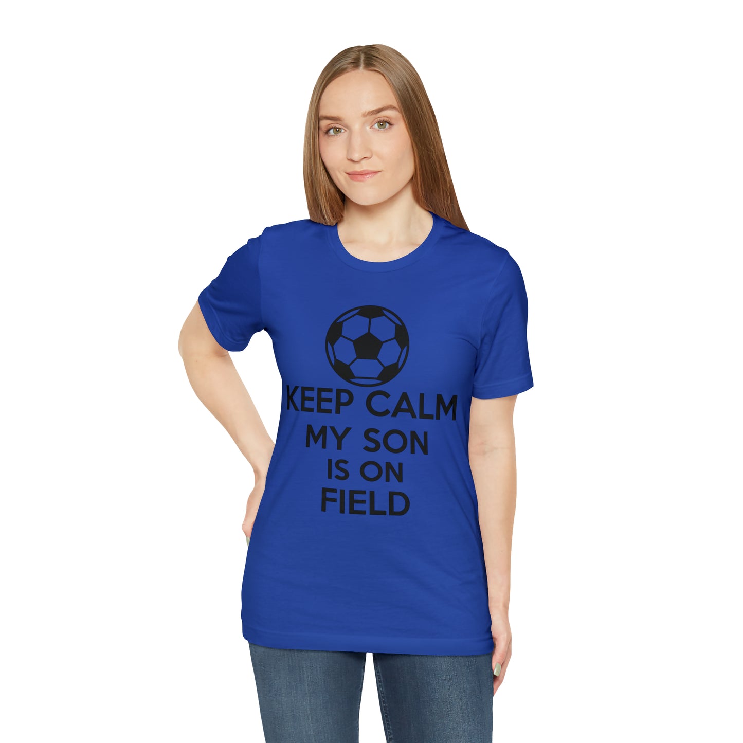 Keep calm my son is on the field T-Shirt