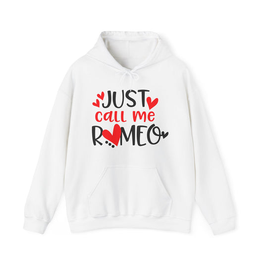 Just Call Me Romeo Hoodie