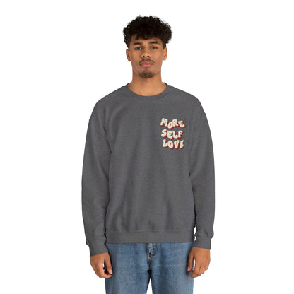 More Self Love Crewneck Sweatshirt