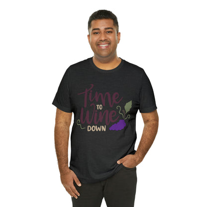 Time_to_wine_down T-Shirt