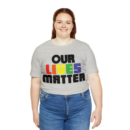 Our lives matter T-Shirt