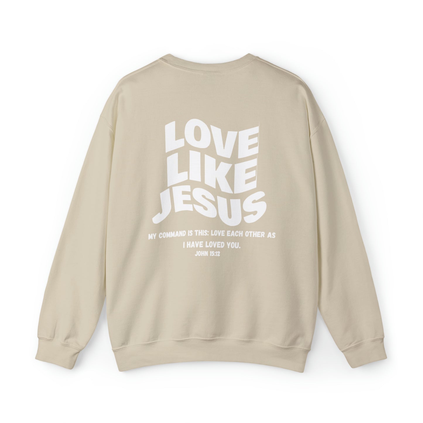 Love Like Jesus Crewneck Sweatshirt