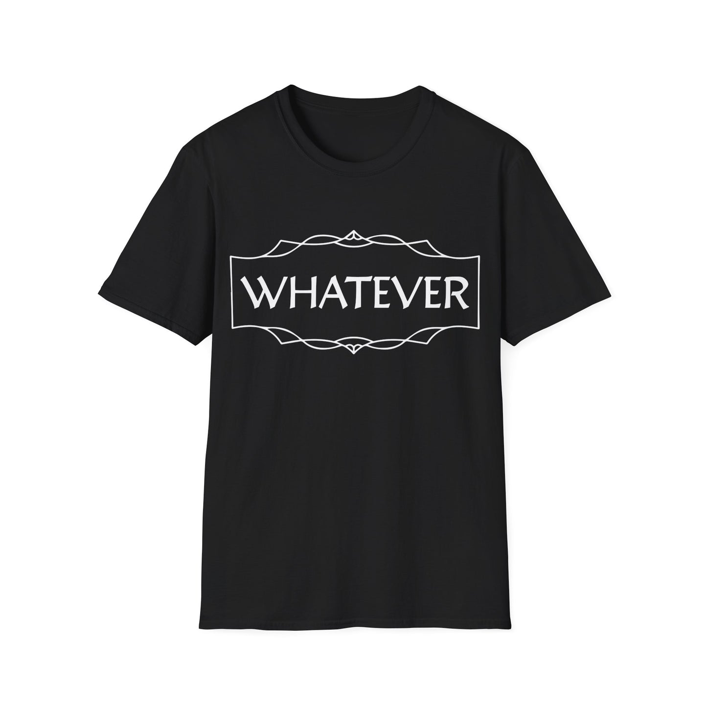 Whatever T-Shirt