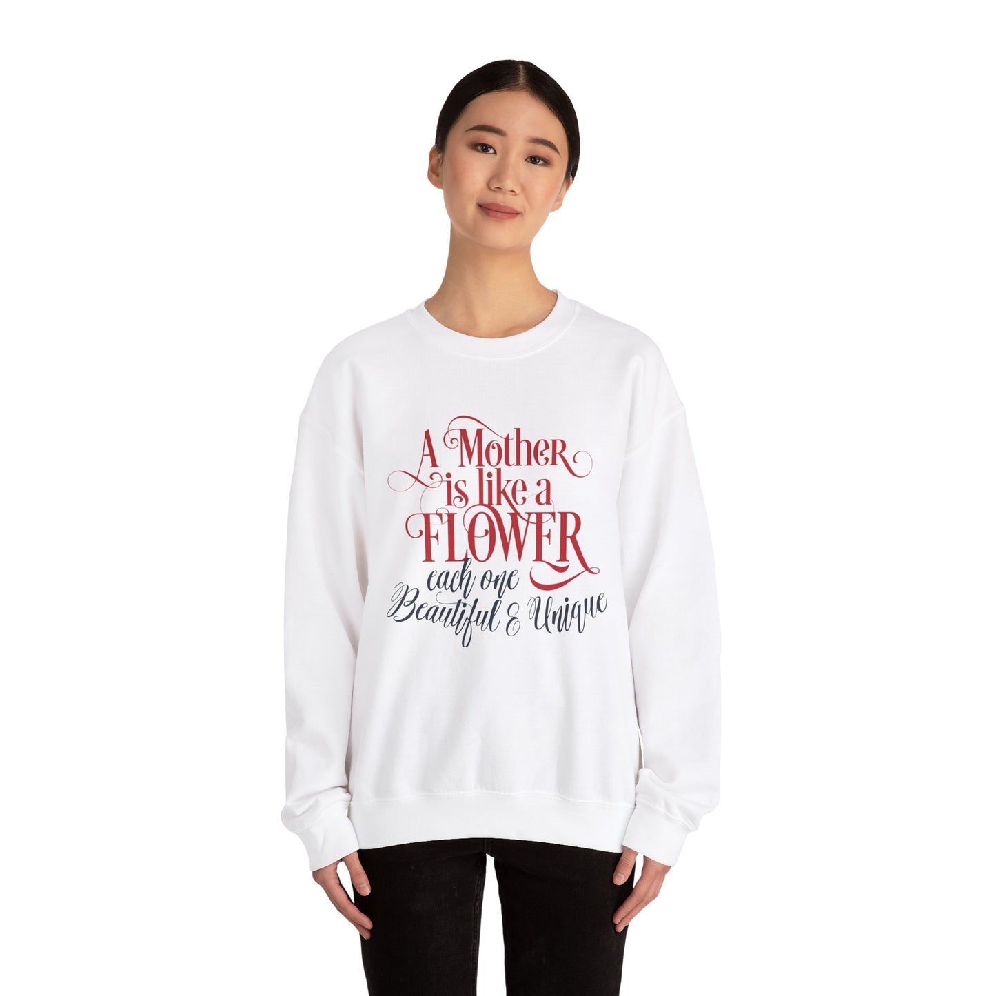 Mother-Is-Like-a-Flower Crewneck Sweatshirt