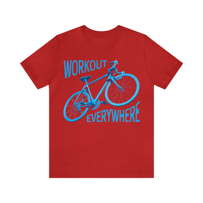 Workout everywhere bike T-Shirt