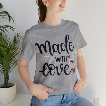 Made_with_love 1 T-Shirt