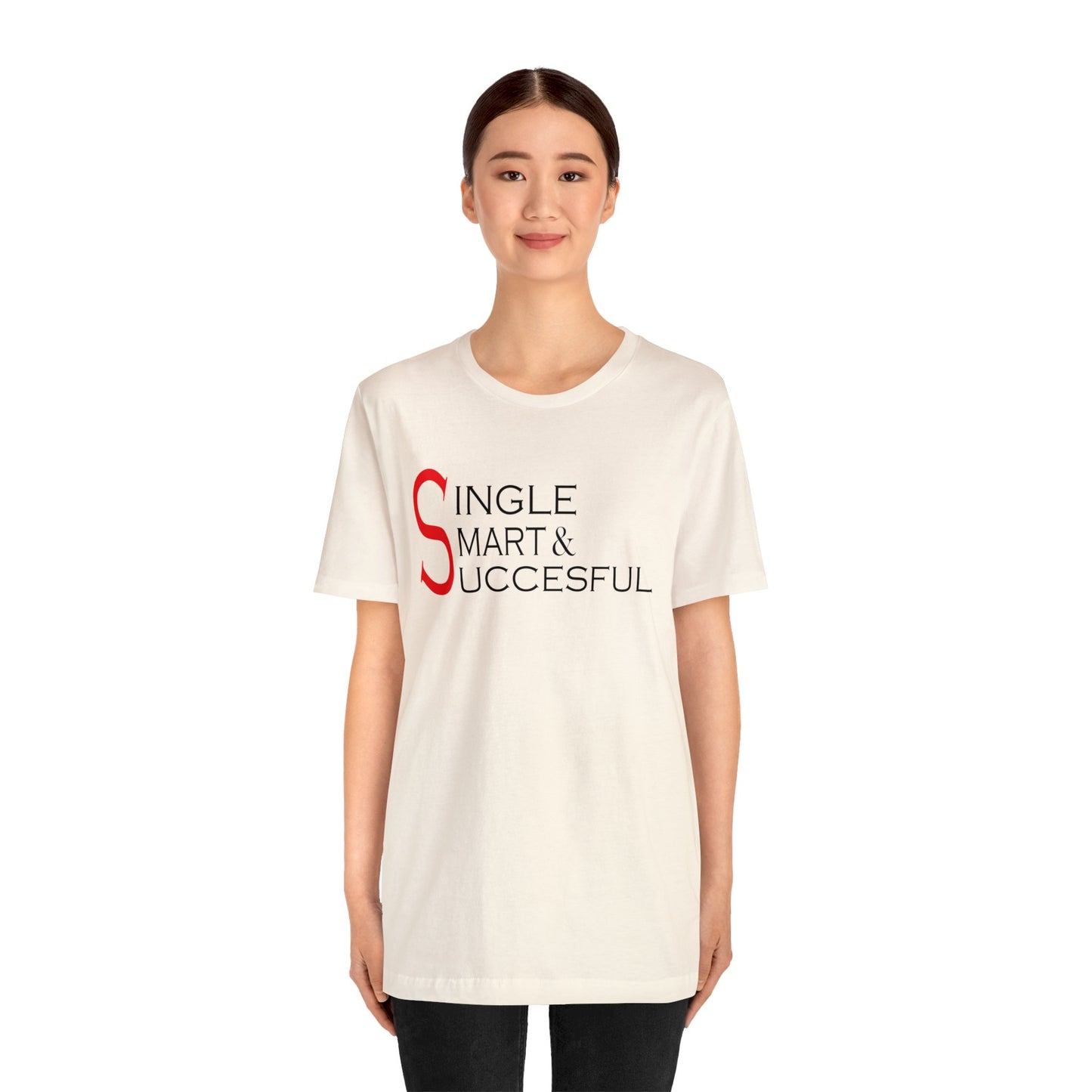 Single smart & successful T-Shirt