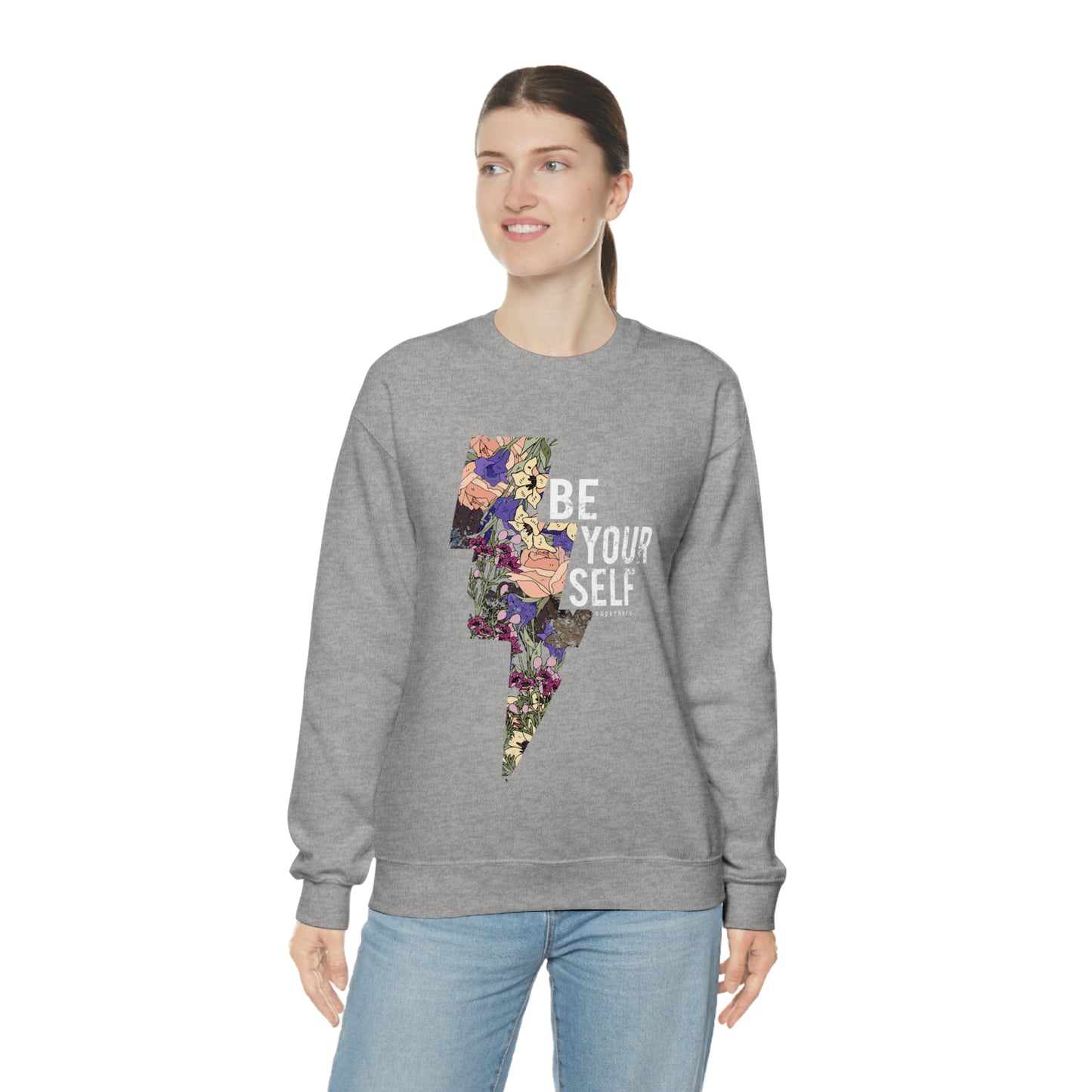 Be Your Self Crewneck Sweatshirt