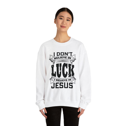 I believe in Jesus Crewneck Sweatshirt