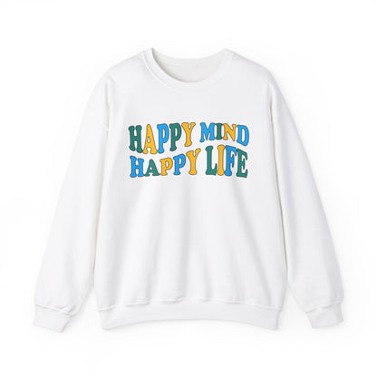 Happy mind Happy life Crewneck Sweatshirt