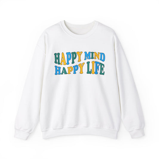 Happy mind Happy life Crewneck Sweatshirt