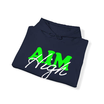 Aim high Hoodie