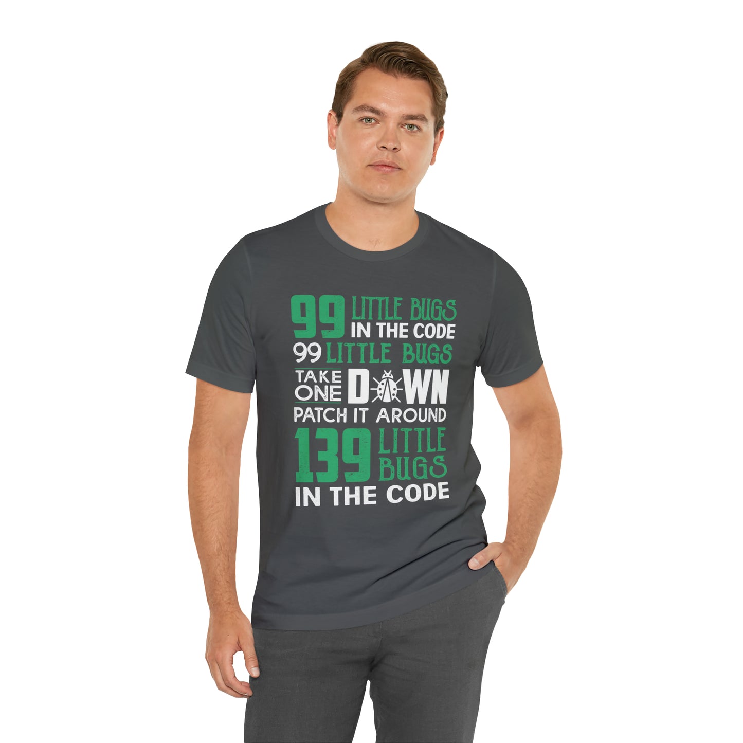 99 Little bugs in the code T-Shirt