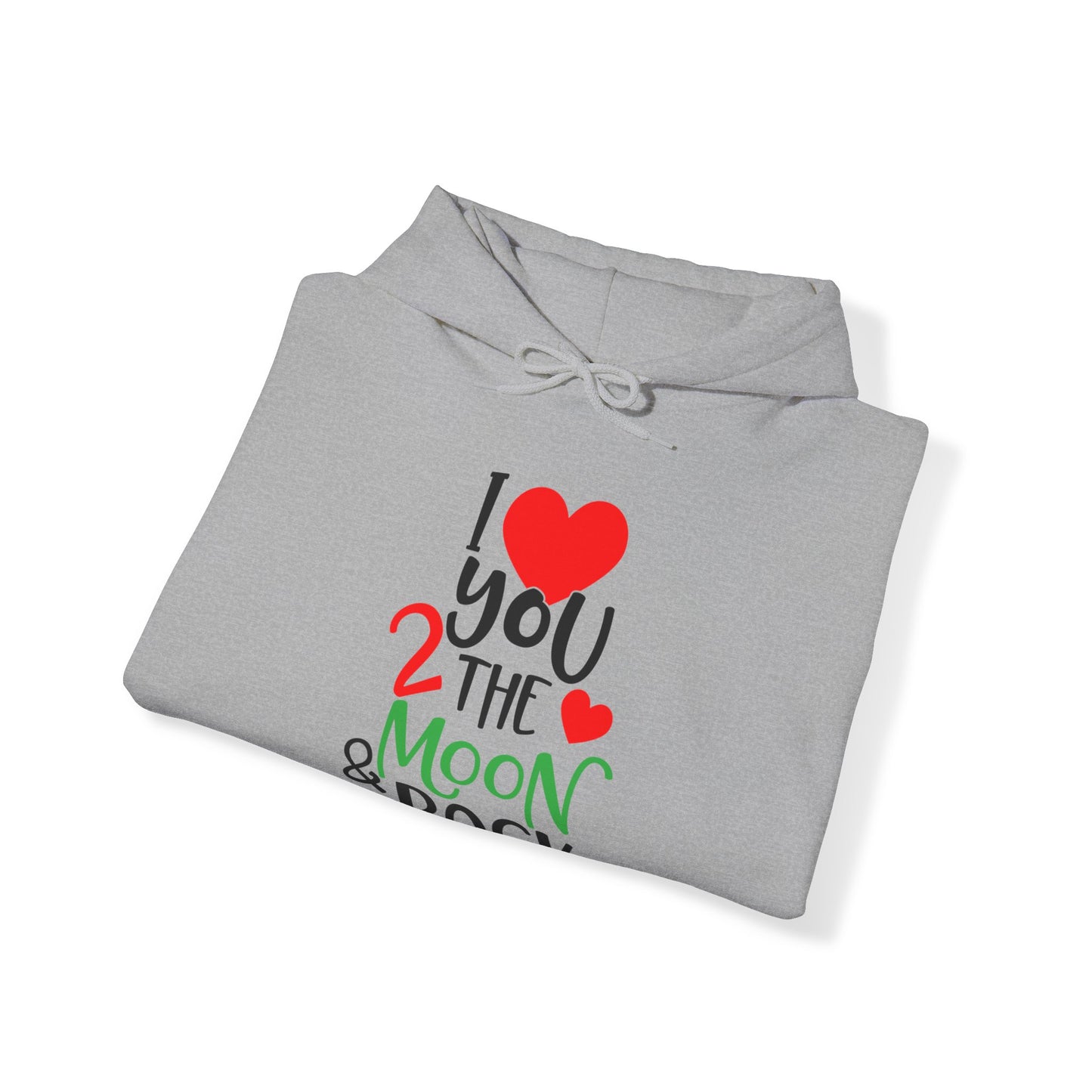 Love you 2 the moon and back Hoodie