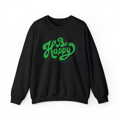 Be happy Crewneck Sweatshirt