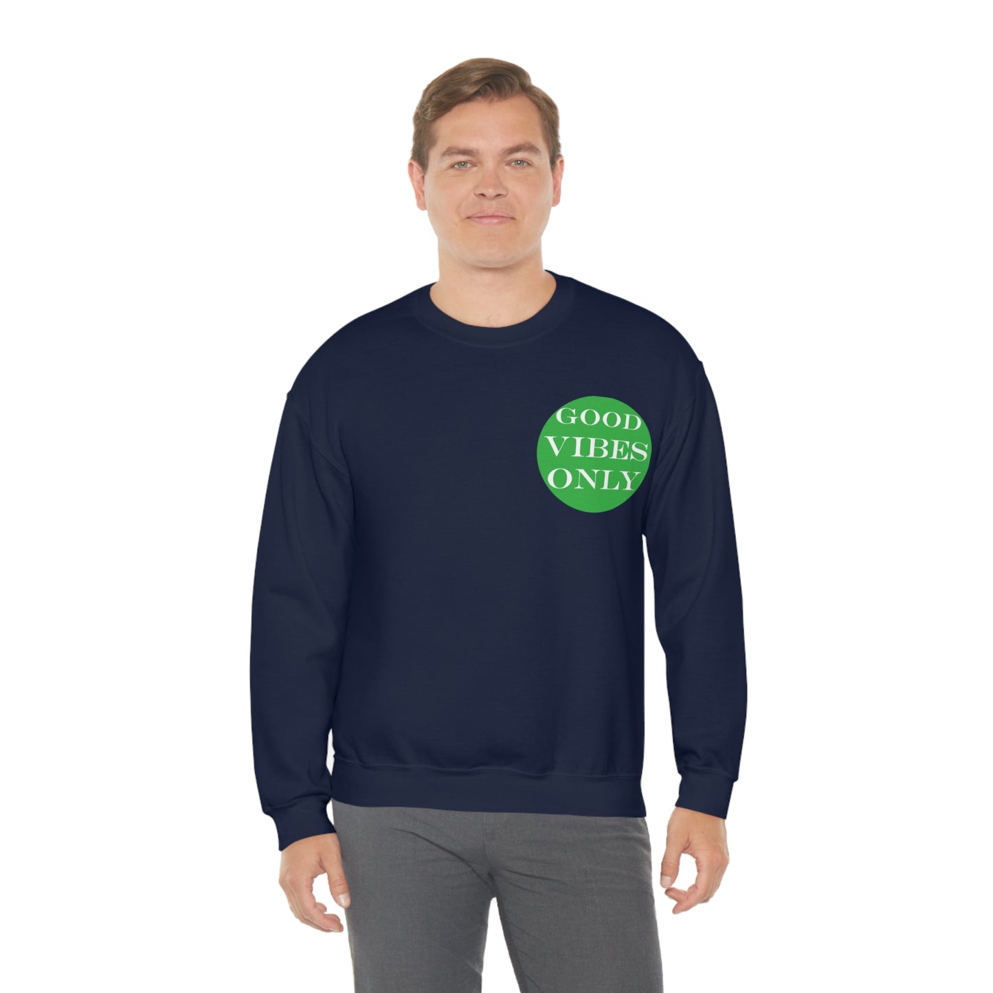 Good Vibes Only Crewneck Sweatshirt