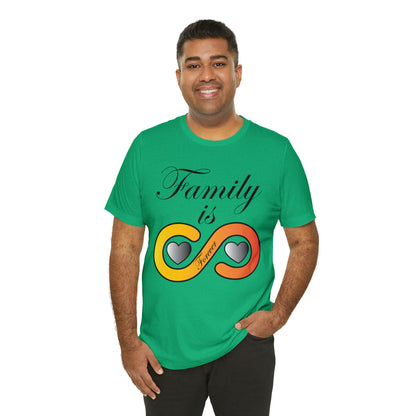 Family is Forever T-Shirt