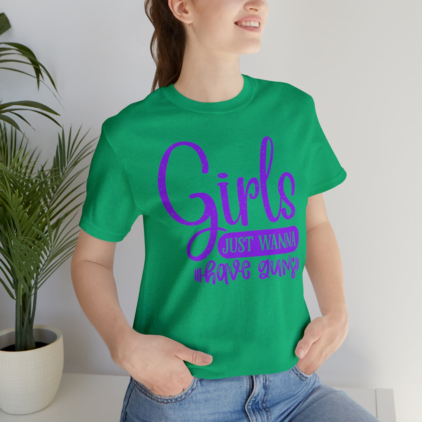 Girls Just Wanna Have Guns T-Shirt