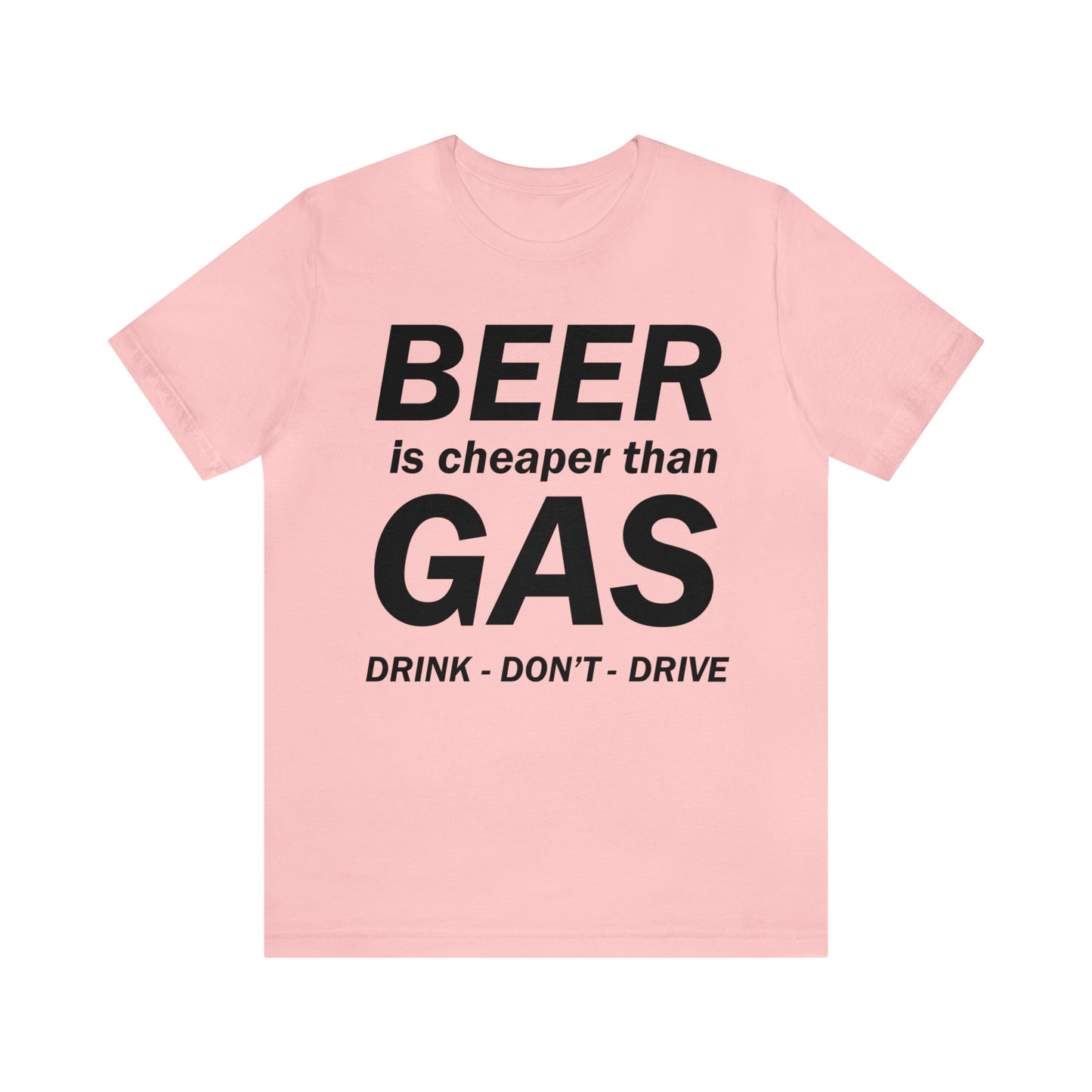 Drink Don't Drive T-Shirt