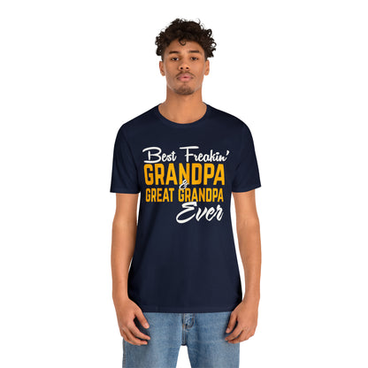 Great grandpa ever T-Shirt